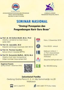 Muswil Sulawesi Selatan dan Seminar Nasional “Strategi Pencapaian dan Pengembangan Karir Guru Besar”