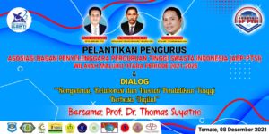 Pelantikan Pengurus ABP-PTSI Wilayah Maluku Utara Periode 2021-2025 & Dialog Kompetensi, Kolaborasi dan Inovasi Pendidikan Tinggi Berbasis Digital